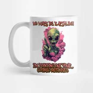 Galactic Reprimand: No More BS, Earthling! Mug